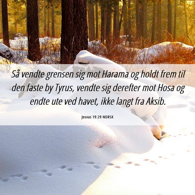Picture 06 - Josvas 19:29 NORSK - Så vendte grensen sig mot Harama og holdt frem - Bible Verse Picture