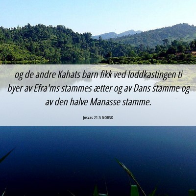 Picture 06 - Josvas 21:5 NORSK - og de andre Kahats barn fikk ved loddkastingen ti - Bible Verse Picture