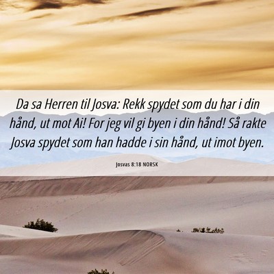 Picture 06 - Josvas 8:18 NORSK - Da sa Herren til Josva: Rekk spydet som du har i - Bible Verse Picture