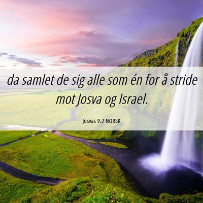 Picture 06 - Josvas 9:2 NORSK - da samlet de sig alle som én for å stride mot - Bible Verse Picture