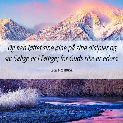 Picture 06 - Lukas 6:20 NORSK - Og han løftet sine øine på sine disipler og - Bible Verse Picture