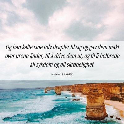 Picture 06 - Matteus 10:1 NORSK - Og han kalte sine tolv disipler til sig og gav - Bible Verse Picture