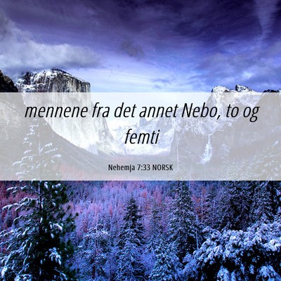 Picture 06 - Nehemja 7:33 NORSK - mennene fra det annet Nebo, to og - Bible Verse Picture