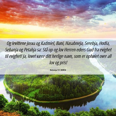 Picture 06 - Nehemja 9:5 NORSK - Og levittene Josva og Kadmiel, Bani, Hasabneja, - Bible Verse Picture