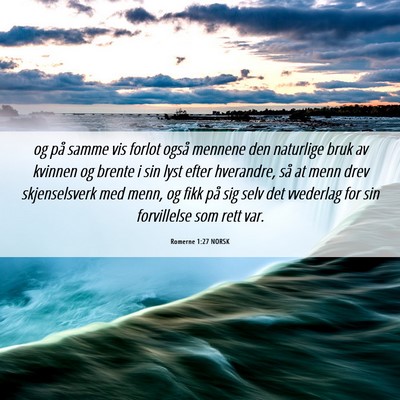 Picture 06 - Romerne 1:27 NORSK - og på samme vis forlot også mennene den - Bible Verse Picture