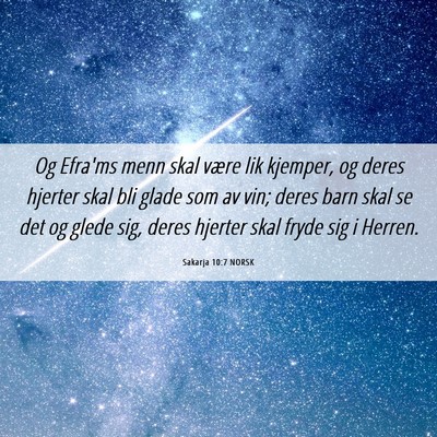 Picture 06 - Sakarja 10:7 NORSK - Og Efra'ms menn skal være lik kjemper, og deres - Bible Verse Picture