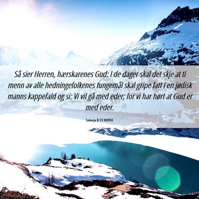 Picture 06 - Sakarja 8:23 NORSK - Så sier Herren, hærskarenes Gud: I de dager - Bible Verse Picture