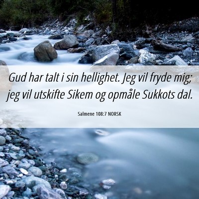 Picture 06 - Salmene 108:7 NORSK - Gud har talt i sin hellighet. Jeg vil fryde mig; - Bible Verse Picture