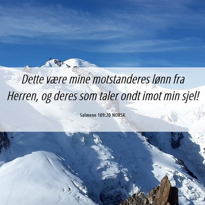 Picture 06 - Salmene 109:20 NORSK - Dette være mine motstanderes lønn fra Herren, - Bible Verse Picture