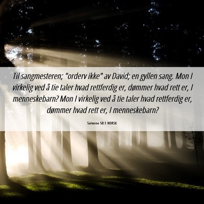 Picture 06 - Salmene 58:1 NORSK - Til sangmesteren; 