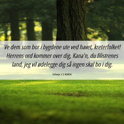 Picture 06 - Sefanja 2:5 NORSK - Ve dem som bor i bygdene ute ved havet, - Bible Verse Picture