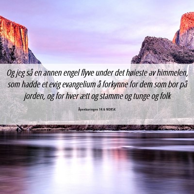 Picture 06 - Åpenbaringen 14:6 NORSK - Og jeg så en annen engel flyve under det - Bible Verse Picture