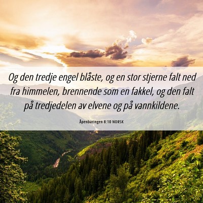 Picture 06 - Åpenbaringen 8:10 NORSK - Og den tredje engel blåste, og en stor stjerne - Bible Verse Picture