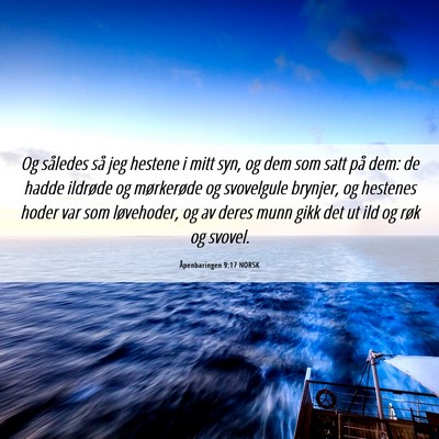 Picture 06 - Åpenbaringen 9:17 NORSK - Og således så jeg hestene i mitt syn, og dem - Bible Verse Picture