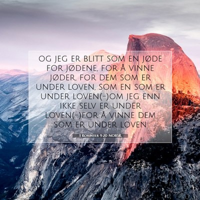 Picture 07 - 1 Korinter 9:20 NORSK - og jeg er blitt som en jøde for jødene, for å - Bible Verse Picture