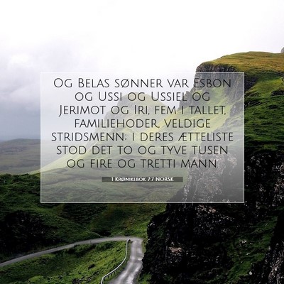 Picture 07 - 1 Krønikebok 7:7 NORSK - Og Belas sønner var Esbon og Ussi og Ussiel og - Bible Verse Picture