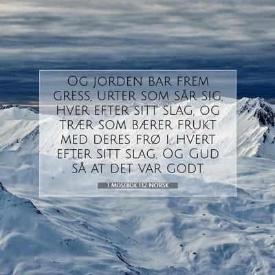 Picture 07 - 1 Mosebok 1:12 NORSK - Og jorden bar frem gress, urter som sår sig, - Bible Verse Picture