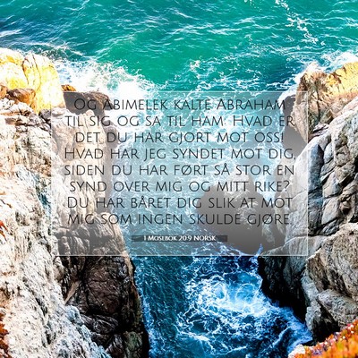 Picture 07 - 1 Mosebok 20:9 NORSK - Og Abimelek kalte Abraham til sig og sa til ham: - Bible Verse Picture