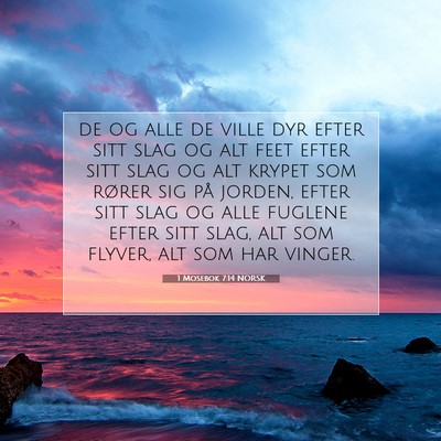 Picture 07 - 1 Mosebok 7:14 NORSK - de og alle de ville dyr efter sitt slag og alt - Bible Verse Picture