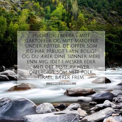 Picture 07 - 1 Samuel 2:29 NORSK - Hvorfor treder I mitt slaktoffer og mitt matoffer - Bible Verse Picture
