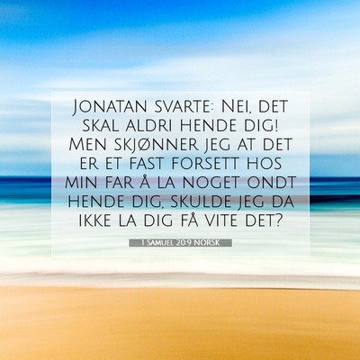 Picture 07 - 1 Samuel 20:9 NORSK - Jonatan svarte: Nei, det skal aldri hende dig! - Bible Verse Picture