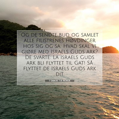 Picture 07 - 1 Samuel 5:8 NORSK - Og de sendte bud og samlet alle filistrenes - Bible Verse Picture