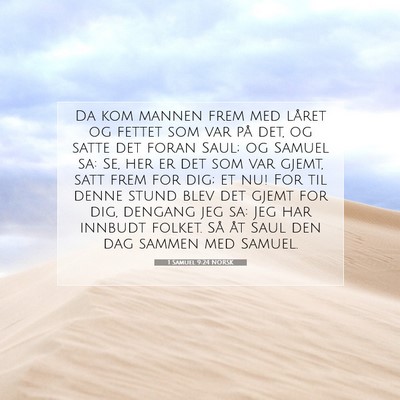 Picture 07 - 1 Samuel 9:24 NORSK - Da kom mannen frem med låret og fettet som var - Bible Verse Picture