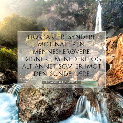Picture 07 - 1 Timoteus 1:10 NORSK - horkarler, syndere mot naturen, menneskerøvere, - Bible Verse Picture