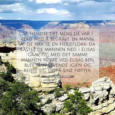 Picture 07 - 2 Kongebok 13:21 NORSK - Så hendte det mens de var i ferd med å begrave - Bible Verse Picture