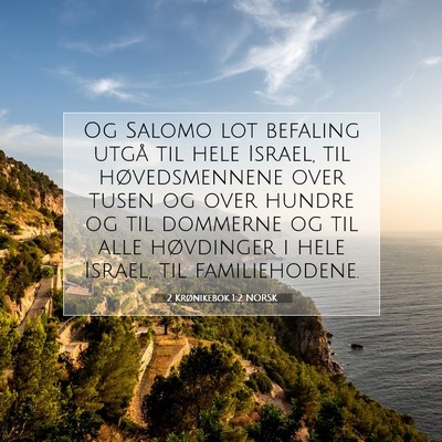 Picture 07 - 2 Krønikebok 1:2 NORSK - Og Salomo lot befaling utgå til hele Israel, til - Bible Verse Picture