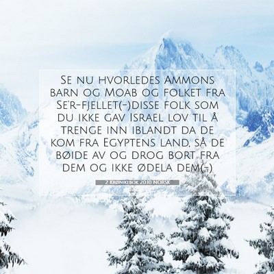 Picture 07 - 2 Krønikebok 20:10 NORSK - Se nu hvorledes Ammons barn og Moab og folket fra - Bible Verse Picture