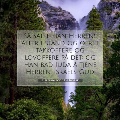 Picture 07 - 2 Krønikebok 33:16 NORSK - Så satte han Herrens alter i stand og ofret - Bible Verse Picture