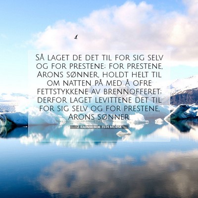 Picture 07 - 2 Krønikebok 35:14 NORSK - Så laget de det til for sig selv og for - Bible Verse Picture