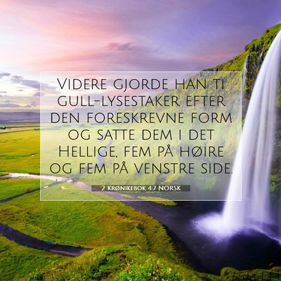 Picture 07 - 2 Krønikebok 4:7 NORSK - Videre gjorde han ti gull-lysestaker efter den - Bible Verse Picture