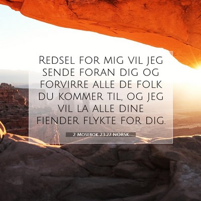 Picture 07 - 2 Mosebok 23:27 NORSK - Redsel for mig vil jeg sende foran dig og - Bible Verse Picture