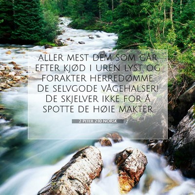 Picture 07 - 2 Peter 2:10 NORSK - aller mest dem som går efter kjød i uren lyst - Bible Verse Picture