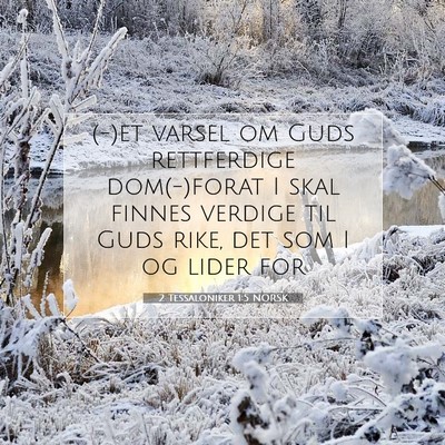 Picture 07 - 2 Tessaloniker 1:5 NORSK - (-)et varsel om Guds rettferdige dom(-)forat I - Bible Verse Picture