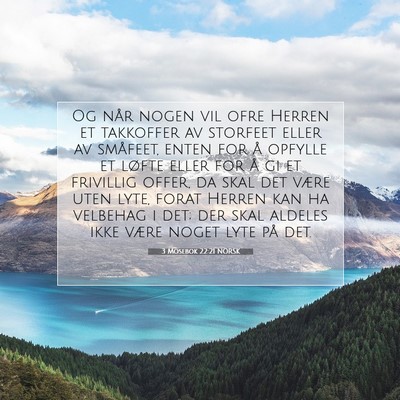 Picture 07 - 3 Mosebok 22:21 NORSK - Og når nogen vil ofre Herren et takkoffer av - Bible Verse Picture