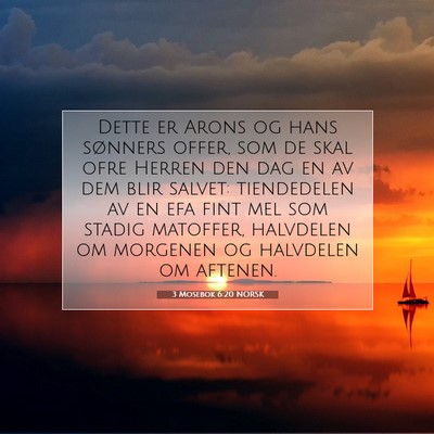 Picture 07 - 3 Mosebok 6:20 NORSK - Dette er Arons og hans sønners offer, som de - Bible Verse Picture