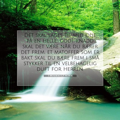 Picture 07 - 3 Mosebok 6:21 NORSK - Det skal lages til med olje på en helle; godt - Bible Verse Picture