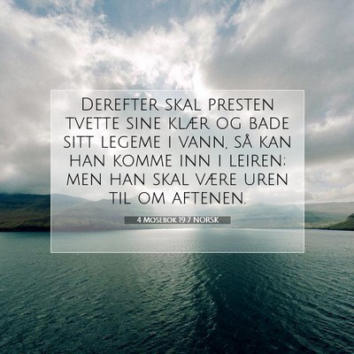 Picture 07 - 4 Mosebok 19:7 NORSK - Derefter skal presten tvette sine klær og bade - Bible Verse Picture