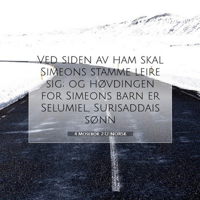 Picture 07 - 4 Mosebok 2:12 NORSK - Ved siden av ham skal Simeons stamme leire sig; - Bible Verse Picture