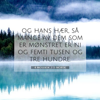 Picture 07 - 4 Mosebok 2:13 NORSK - og hans hær, så mange av dem som er mønstret, - Bible Verse Picture