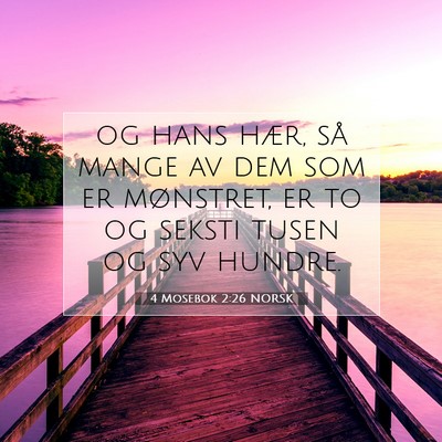 Picture 07 - 4 Mosebok 2:26 NORSK - og hans hær, så mange av dem som er mønstret, - Bible Verse Picture