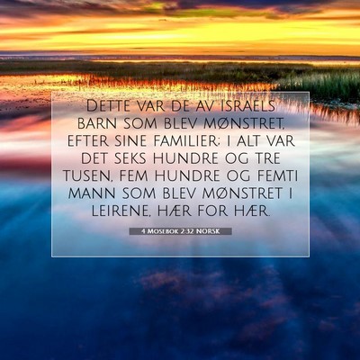 Picture 07 - 4 Mosebok 2:32 NORSK - Dette var de av Israels barn som blev mønstret, - Bible Verse Picture