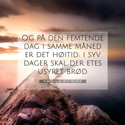 Picture 07 - 4 Mosebok 28:17 NORSK - Og på den femtende dag i samme måned er det - Bible Verse Picture