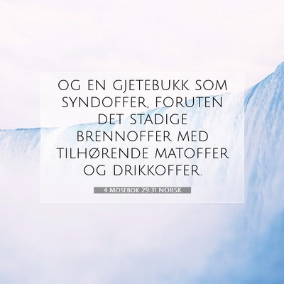 Picture 07 - 4 Mosebok 29:31 NORSK - og en gjetebukk som syndoffer, foruten det - Bible Verse Picture