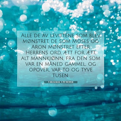 Picture 07 - 4 Mosebok 3:39 NORSK - Alle de av levittene som blev mønstret, de som - Bible Verse Picture
