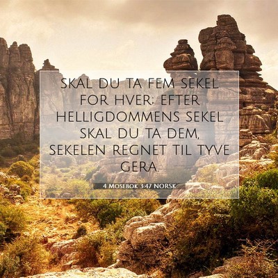Picture 07 - 4 Mosebok 3:47 NORSK - skal du ta fem sekel for hver; efter - Bible Verse Picture