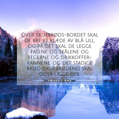 Picture 07 - 4 Mosebok 4:7 NORSK - Over skuebrøds-bordet skal de bre et klæde av - Bible Verse Picture
